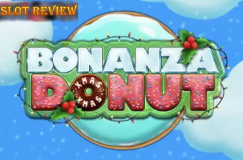 Bonanza Donut Xmas slot